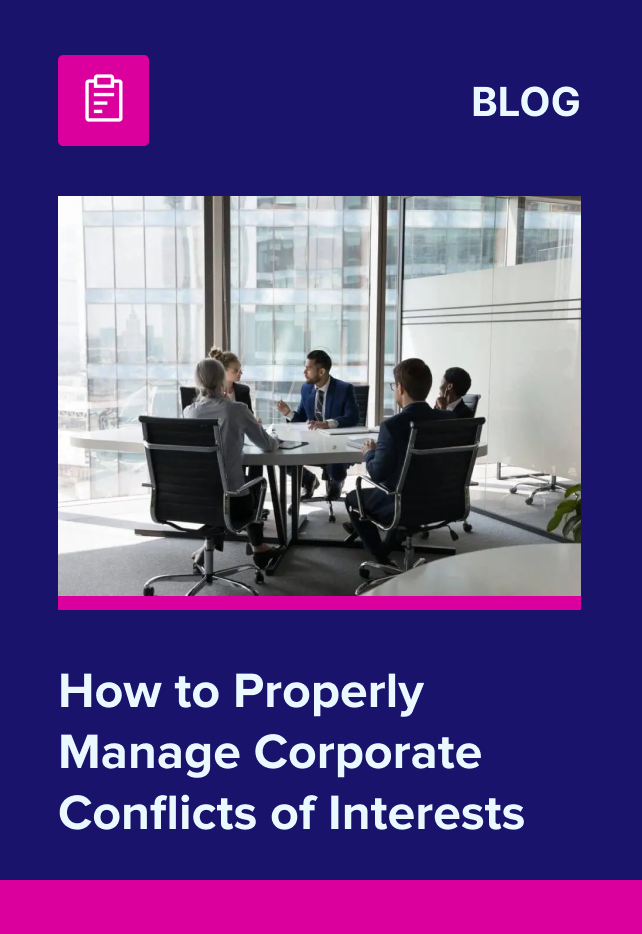 Blog 1: How To Properly Manage Corporate Conflicts of Interest